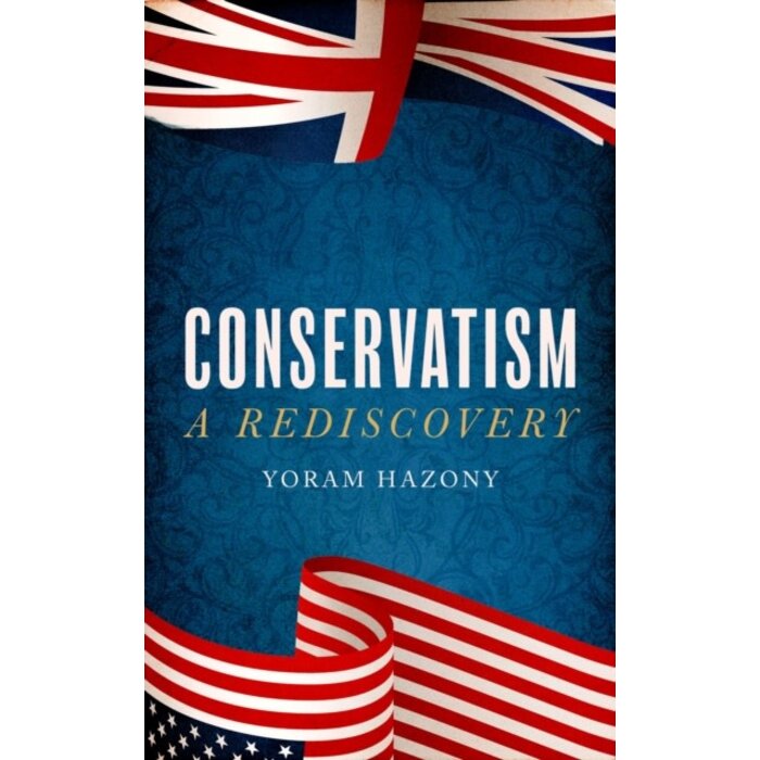 Conservatism : A Rediscovery