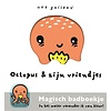 Octopus en zijn vriendjes