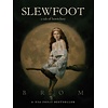 Slewfoot : A Tale of Bewitchery