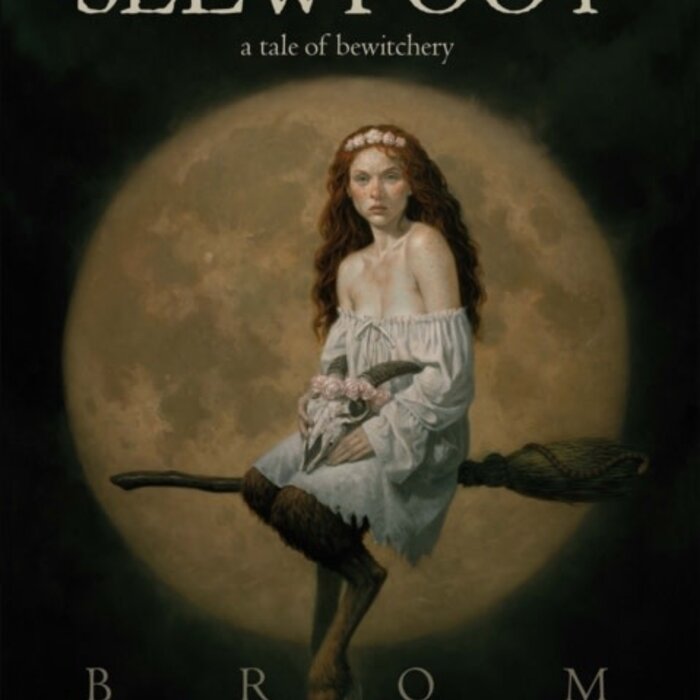 Slewfoot : A Tale of Bewitchery
