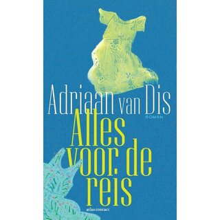 Adriaan van Dis Alles voor de reis