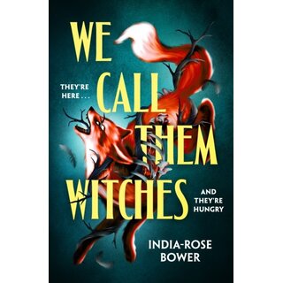 We Call Them Witches