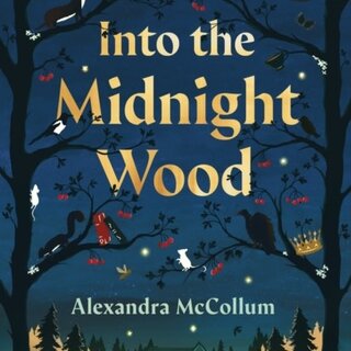 Into the Midnight Wood
