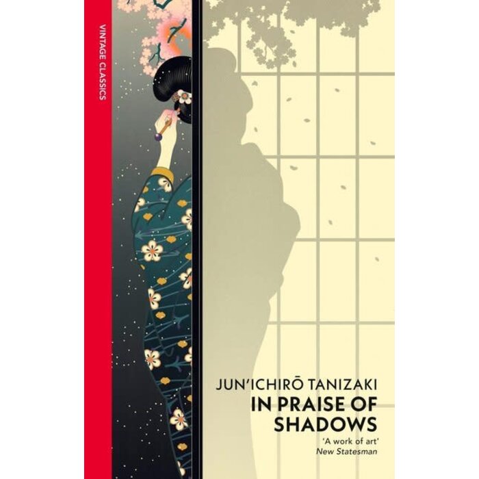 In Praise of Shadows