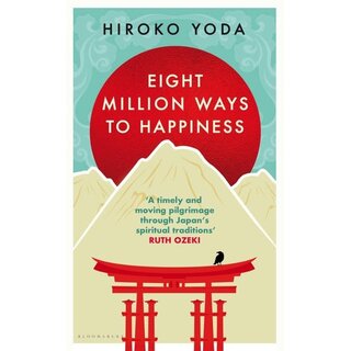 Eight Million Ways to Happiness
