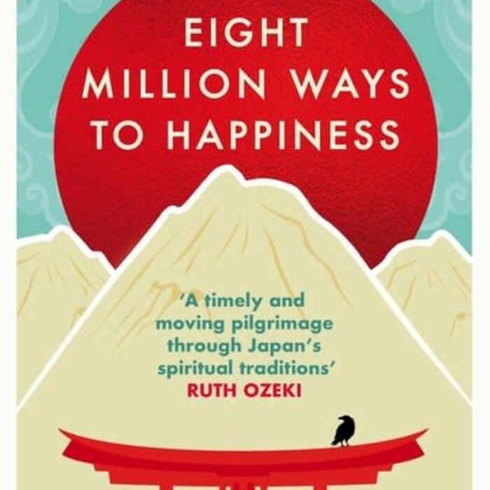 Eight Million Ways to Happiness