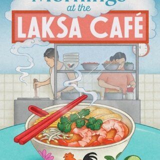 Early Mornings at the Laksa Cafe