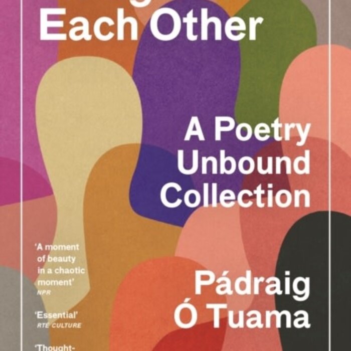 44 Poems on Being with Each Other : A Poetry Unbound Collection