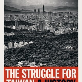 The Struggle for Taiwan : A History