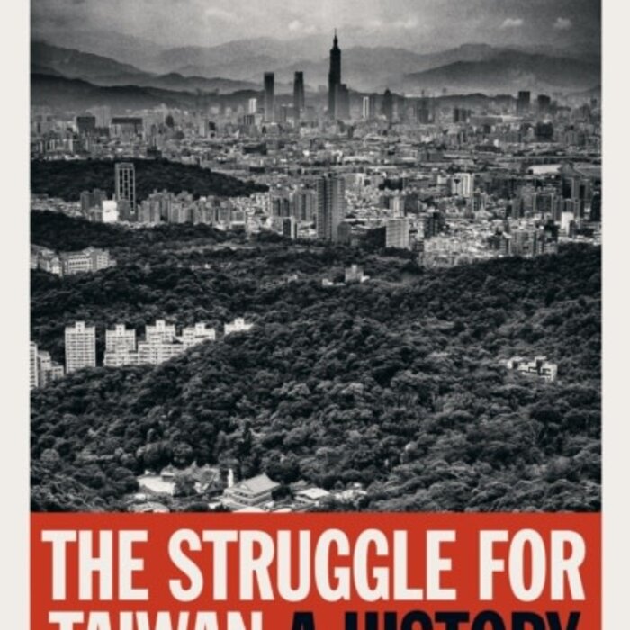 The Struggle for Taiwan : A History