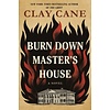 Burn Down Master's House