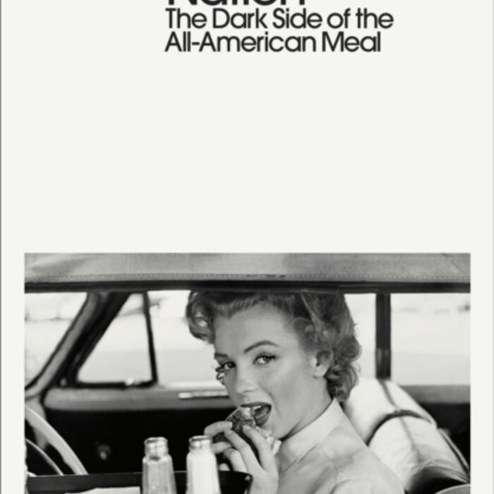 Fast Food Nation: The Dark Side of the All-American Meal