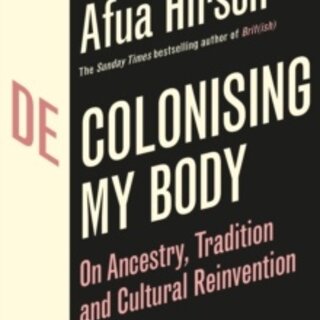 Decolonising My Body