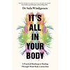 It's All in Your Body