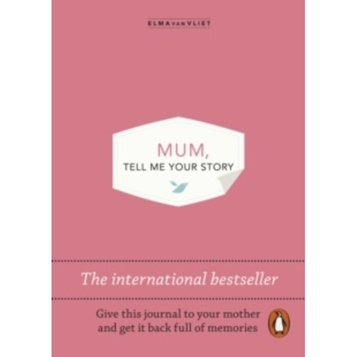 Mum, Tell Me Your Story : The original give & get back book