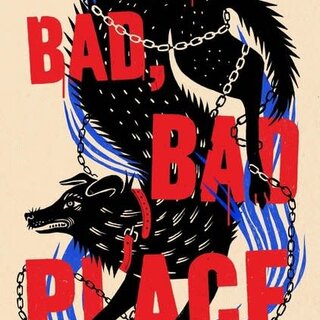A Bad, Bad Place