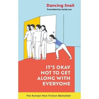 It’s Okay Not to Get Along with Everyone