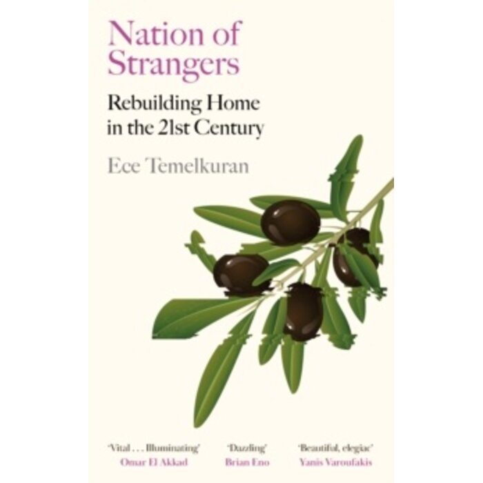 Nation of Strangers : Rebuilding Home in the 21st Century