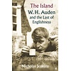 The Island : W. H. Auden and the Last of Englishness