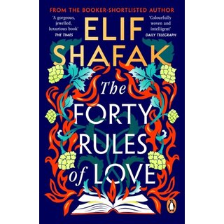 Elif Shafak The Forty Rules of Love