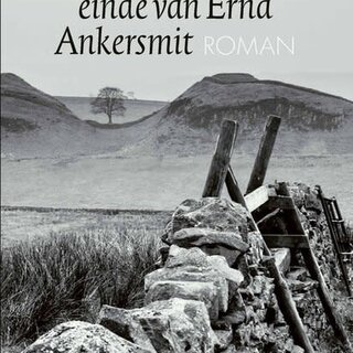 Anna Enquist Het einde van Erna Ankersmit