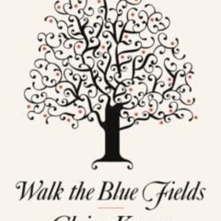 Walk the Blue Fields