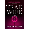 Trad Wife