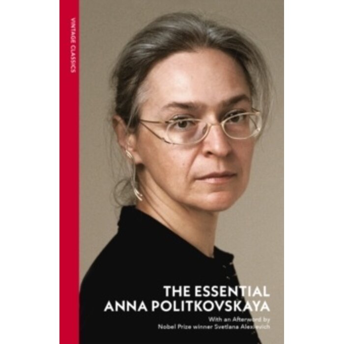 The Essential Anna Politkovskaya