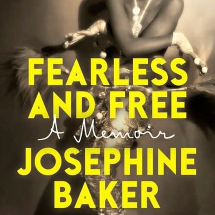 Fearless and Free : A Memoir