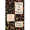 This Is the Door : Notes from a Body in Pain