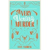 A Very Vexing Murder