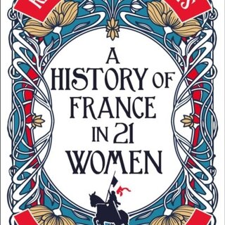 A History of France in 21 Women
