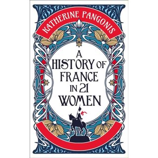 A History of France in 21 Women