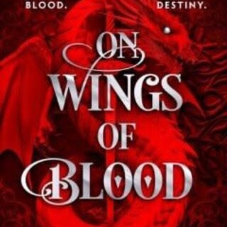 On Wings Of Blood (Bloodwing Academy 1)