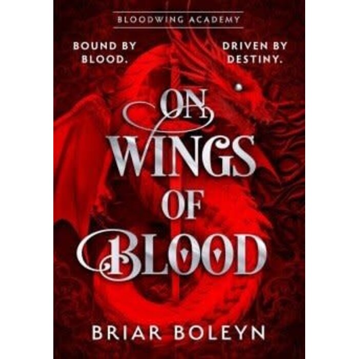 On Wings Of Blood (Bloodwing Academy 1)