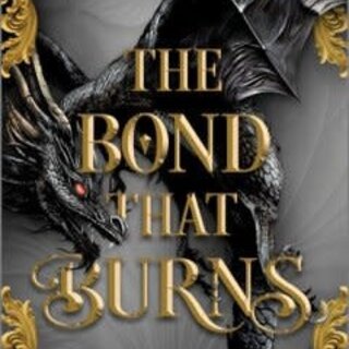 The Bond that Burns (Bloodwing Academy 2)