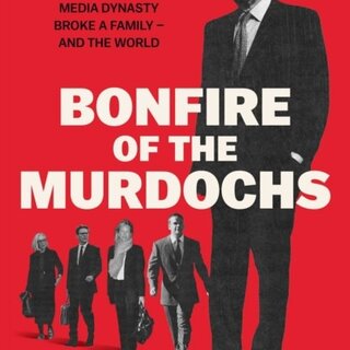 Bonfire of the Murdochs
