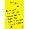 There Are Places in the World Where Rules Are Less Important Than Kindness