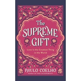 Paulo Coelho The Supreme Gift