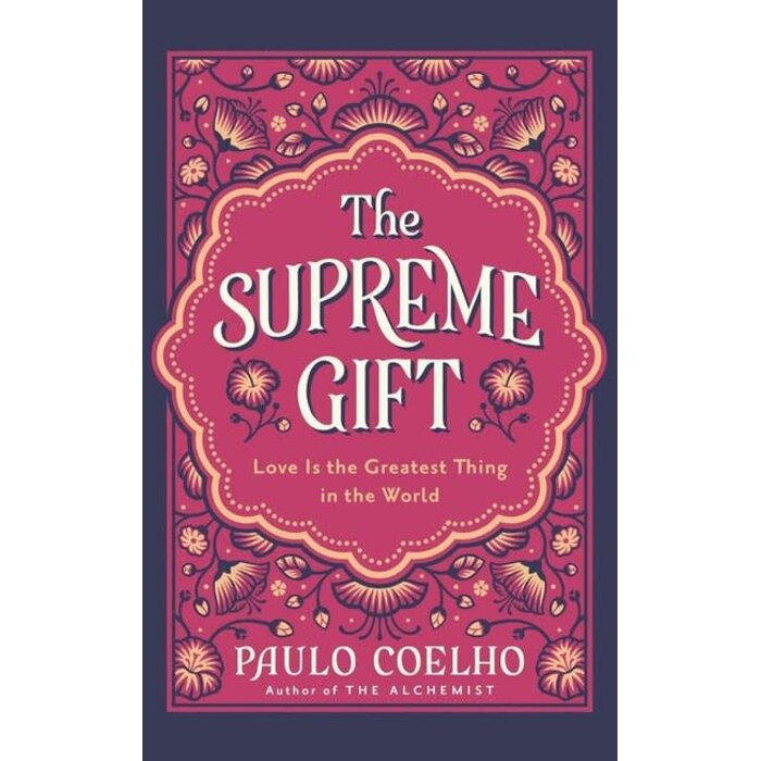 Paulo Coelho The Supreme Gift