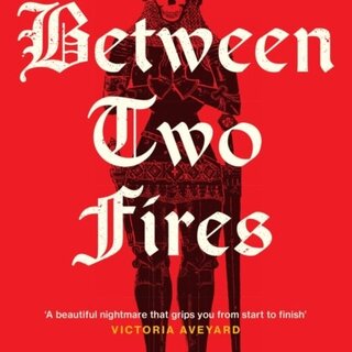 Between Two Fires