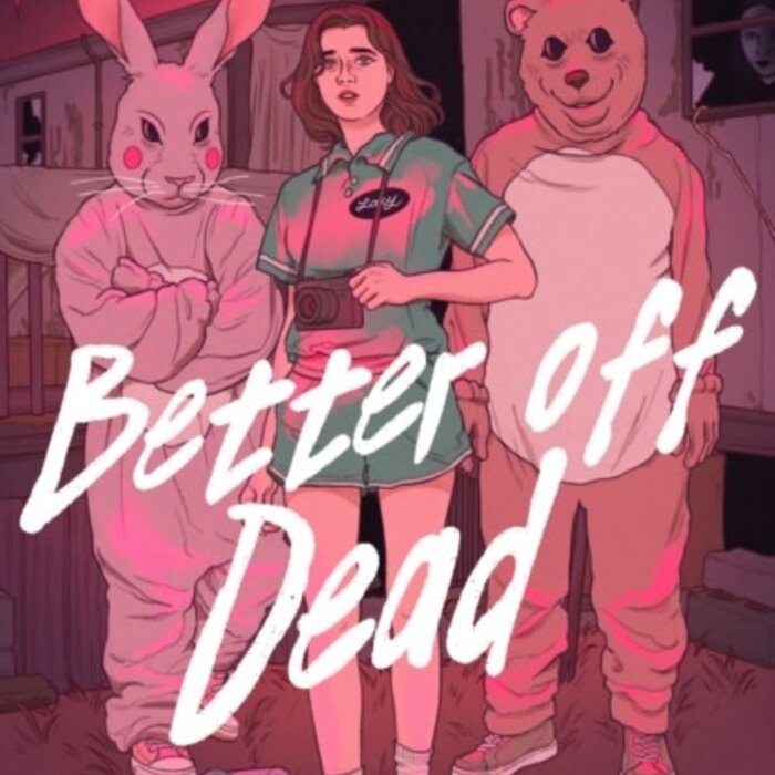 Better off Dead