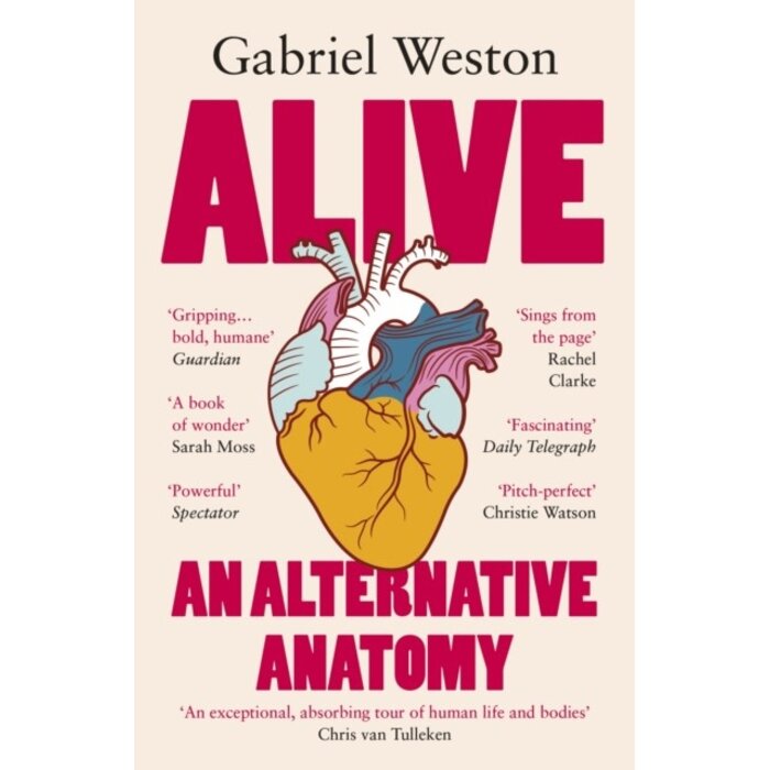 Alive : An Alternative Anatomy