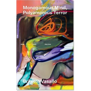 Monogamous Mind, Polyamorous Terror : 1