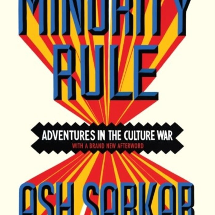 Minority Rule : Adventures in the Culture War