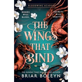 The Wings That Bind (Bloodwing Academy 3)