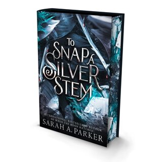 To Snap a Silver Stem