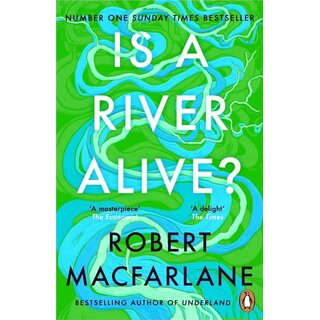 Is a River Alive?