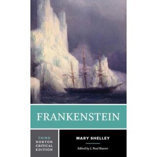 Mary Shelley Frankenstein : A Norton Critical Edition