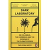 Dark Laboratory : On Columbus, the Caribbean, and the Origins of the Climate Crisis